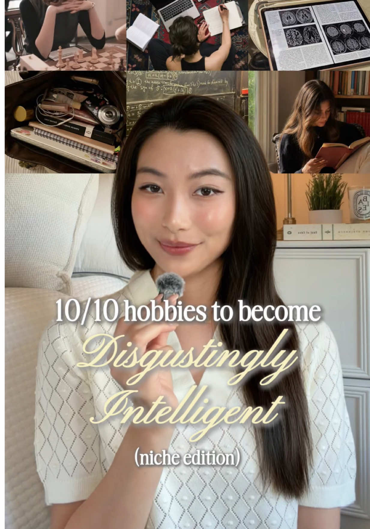 last one is my favorite! here are 10/10 hobbies to become disgustingly intelligent ✨ #selfimprovement #education #thoughtdaughter #learnontiktok #mindset
