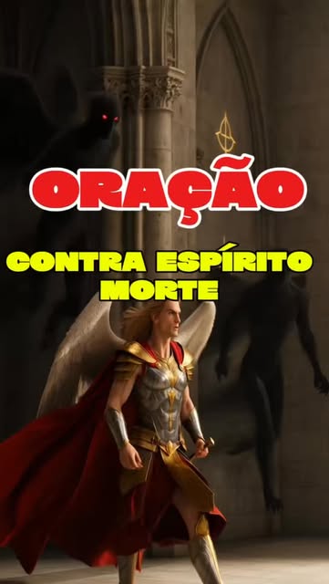 Oração contra espírito de morte #morte #oracao #saomiguelarcanjo
